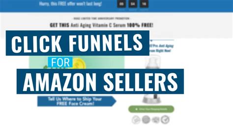 ClickFunnels for Amazon Sellers .